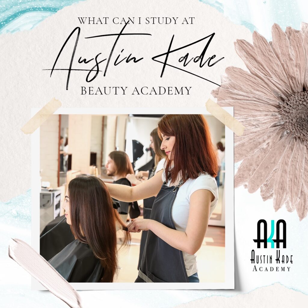 various beauty training courses available at Austin Kade