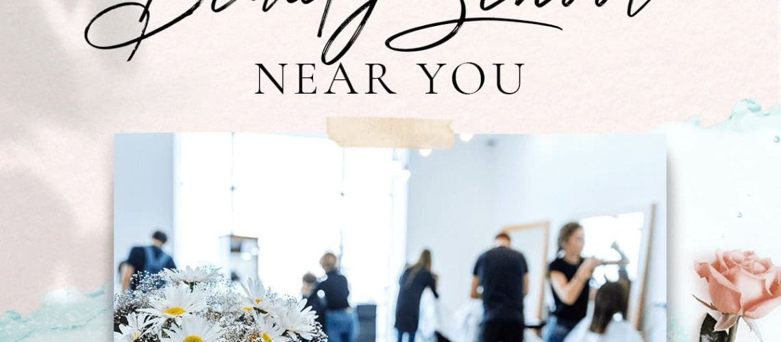 How to Find the Best Beauty School Near You